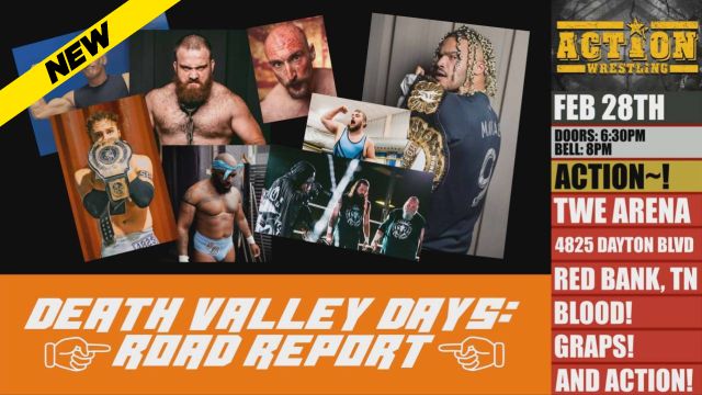 ACTION - Death Valley Days: Road Report