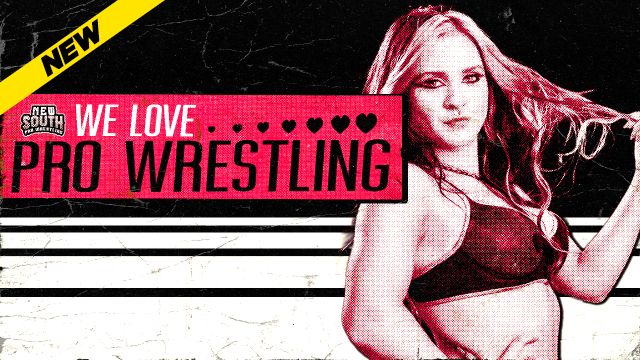 New South - We Love Pro Wrestling 2026