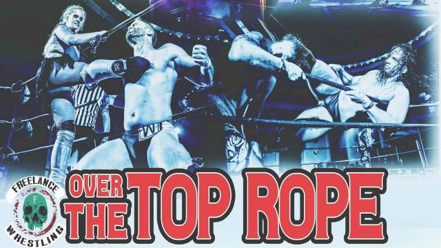 Freelance - Over The Top Rope