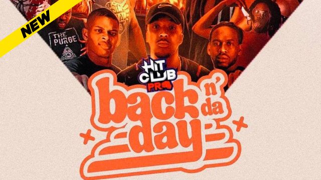 Hit Club Pro - Back N' Tha Day