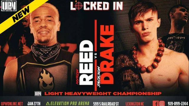 United Pro Wrestling - Myron Reed vs Jackson Drake