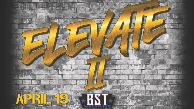 BST Wrestling - Elevate 2