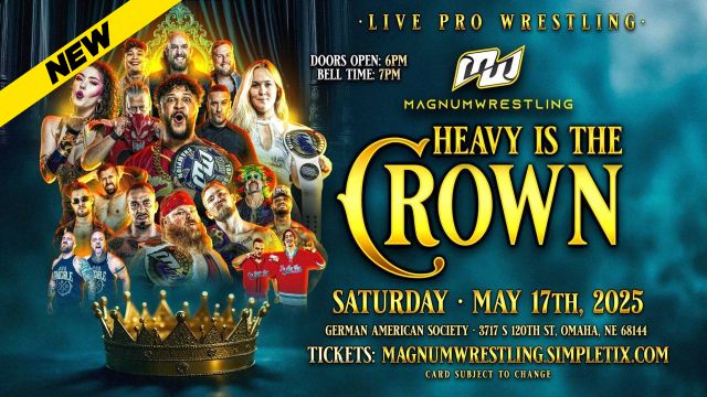 Magnum Wrestling - Heavy is The Crown