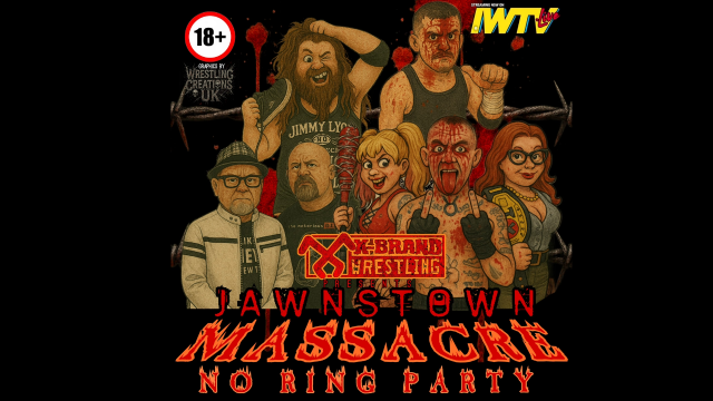 X Brand - Jawnstown Massacre: No Ring Party