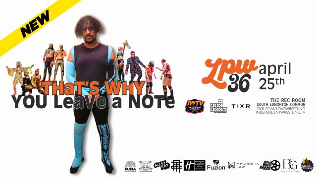 LPW 36: That's Why You Leave A Note