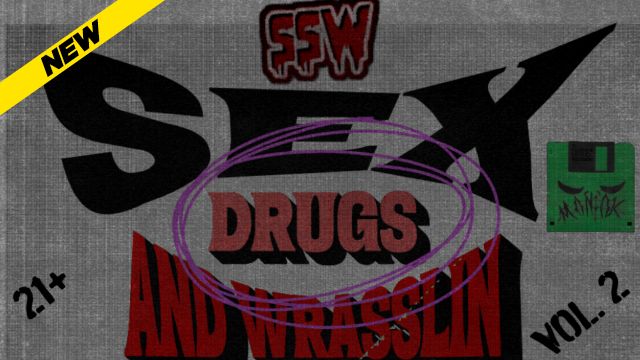 ShitSho - Sex, Drugs And Wrasslin Vol. 2