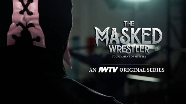 The Masked Wrestler Episode 7 (Season One Finale)