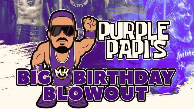 Freelance - Purple Papi's Big Birthday Blowout!