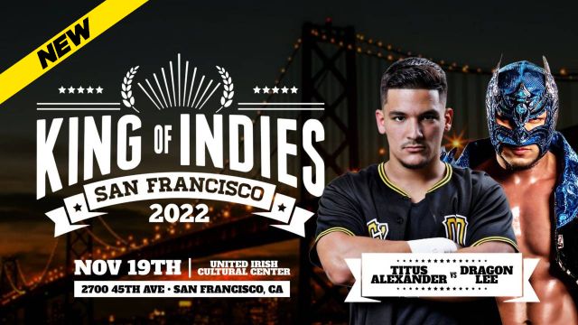 West Coast Pro & PWR - King Of Indies 2022