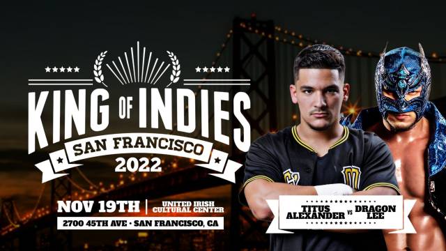 West Coast Pro & PWR - King Of Indies 2022