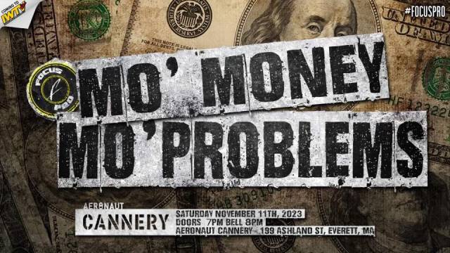 Focus Pro - Mo' Money Mo' Problems