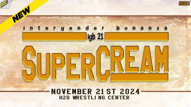 Intergender Bonanza 21: SuperCream