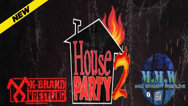 X Brand & MMW - House Party 2: The Not Like Us