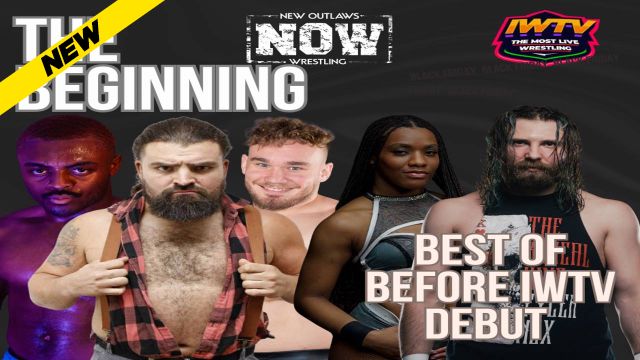 New Outlaws Wrestling - Best Of NOW Before IWTV