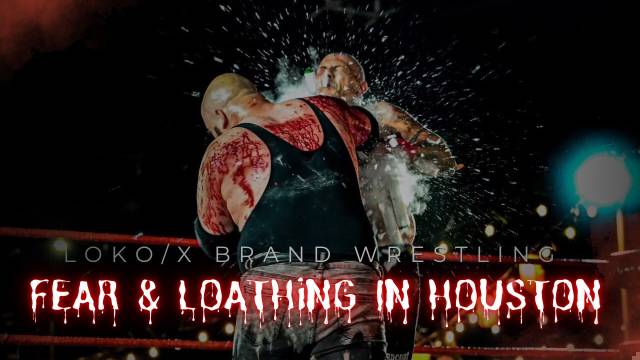 X-Brand - Fear & Loathing In Houston