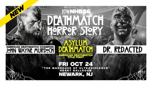 ICW No Holds Barred Vol. 86: Deathmatch Horror Story