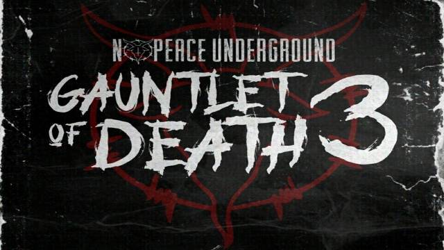 No Peace Underground - Gauntlet Of Death 3