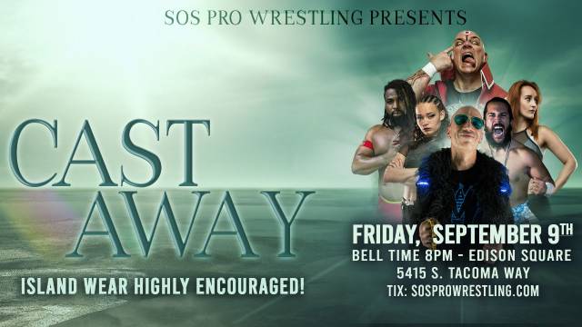 SOS Pro Wrestling - Cast Away