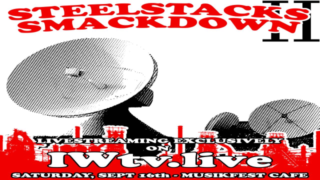 LVAC - Steelstacks Smackdown II