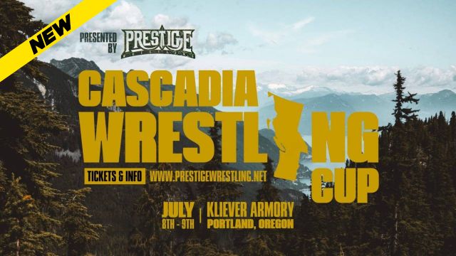 Prestige - Cascadia Wrestling Cup Night 1
