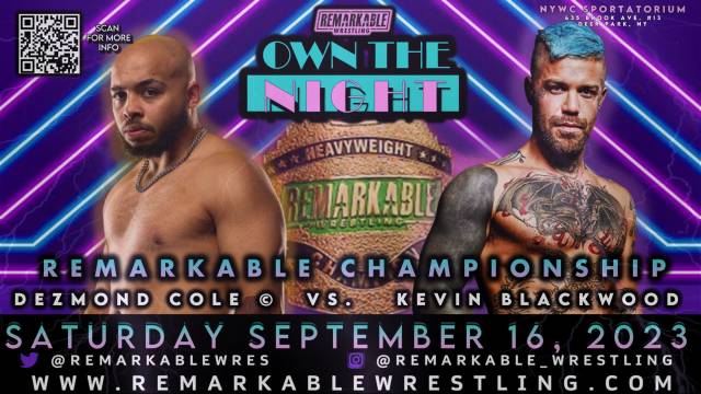 Remarkable Wrestling - Own The Night