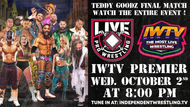 LIVE Pro Wrestling - Teddy Goodz Final Match