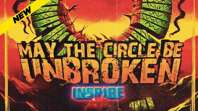 Inspire A.D. - May The Circle Be Unbroken