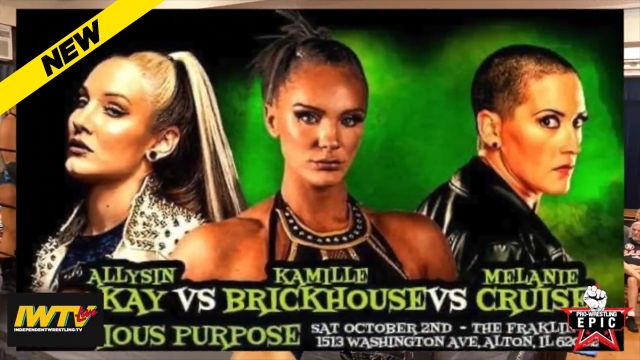 Pro Wrestling Epic - Kamille Brickhouse vs Allysin Kay vs Melanie Cruise