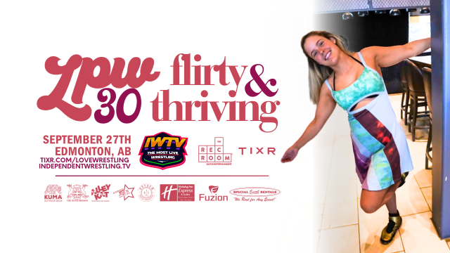 LPW 30: Flirty & Thriving