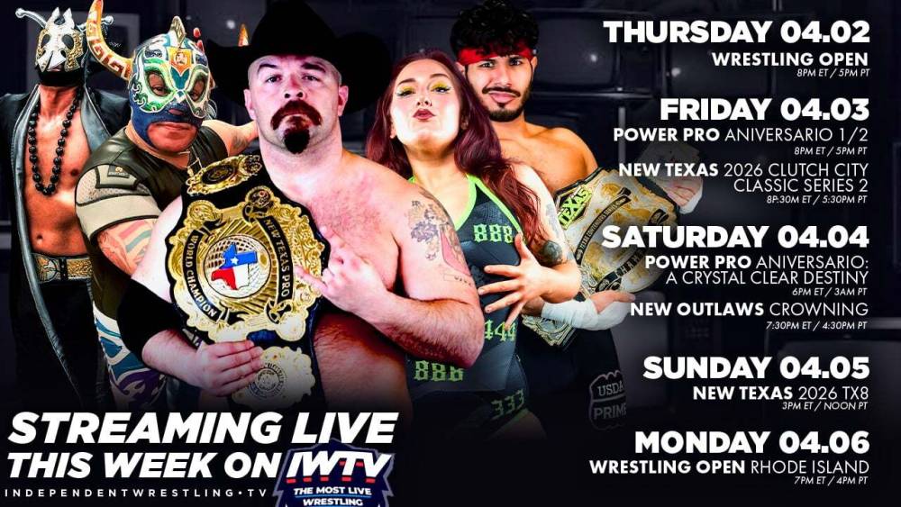 LIVE This Week On IWTV - Power Pro Lucha Aniversario Doubleheader, New Texas Pro & more!