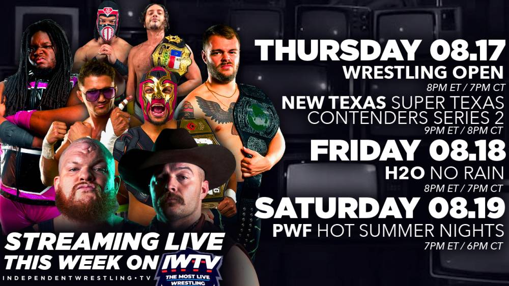 LIVE this Week on IWTV - H2O, Wrestling Open, PWF & more!