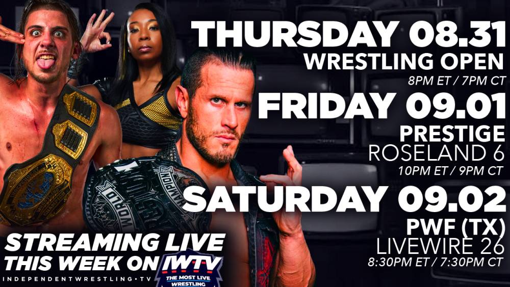 LIVE this WEEK on IWTV: Prestige Roseland 6, Wrestling Open & more