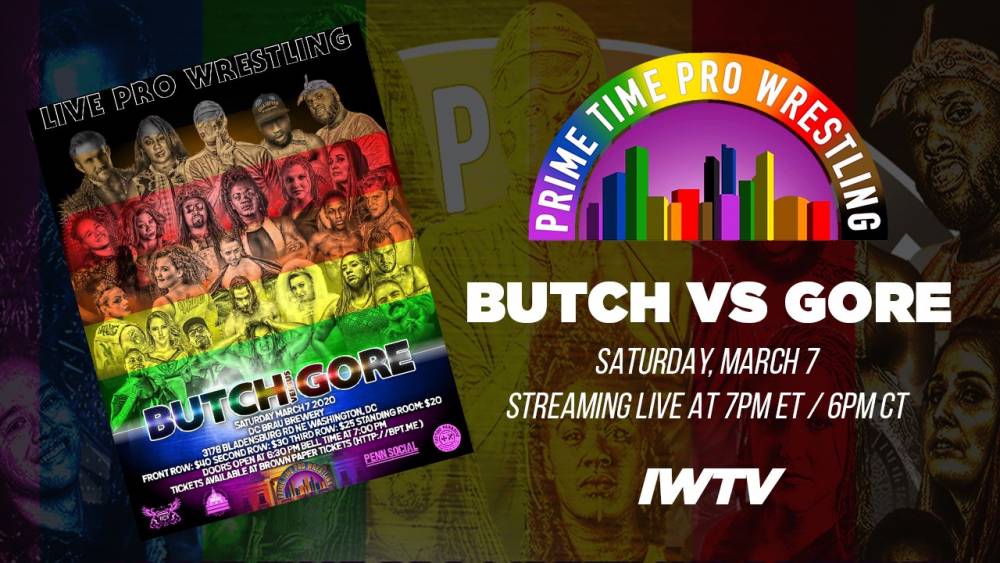 Representation comes to DC when Prime Time Pro Wrestling's Butch vs Gore streams live on IWTV