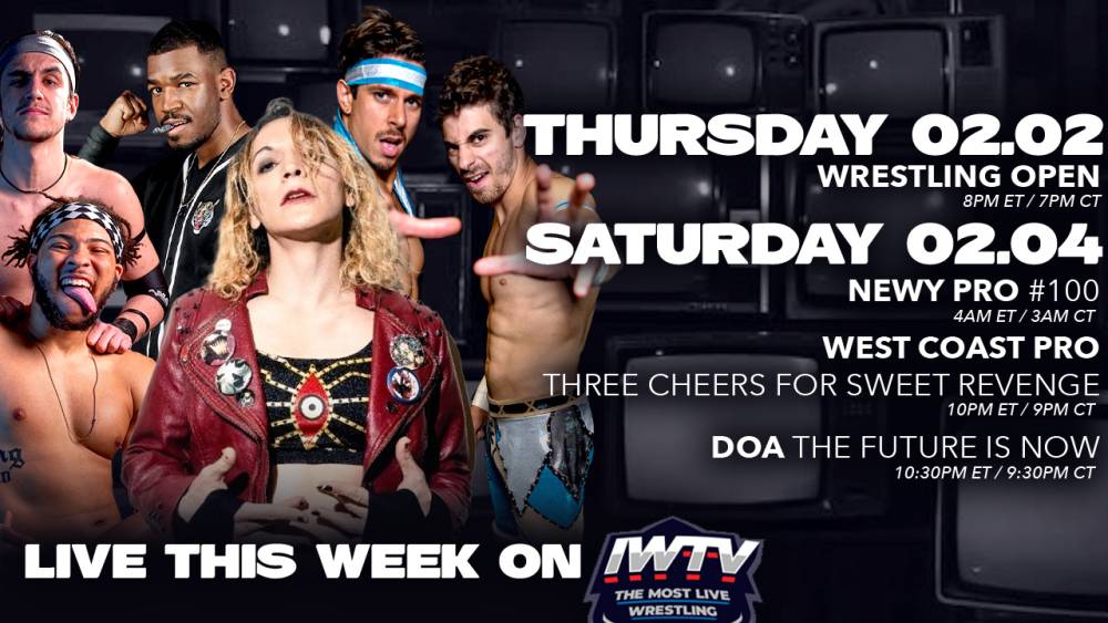 LIVE This Week On IWTV - West Coast Pro, Wrestling Open & more!