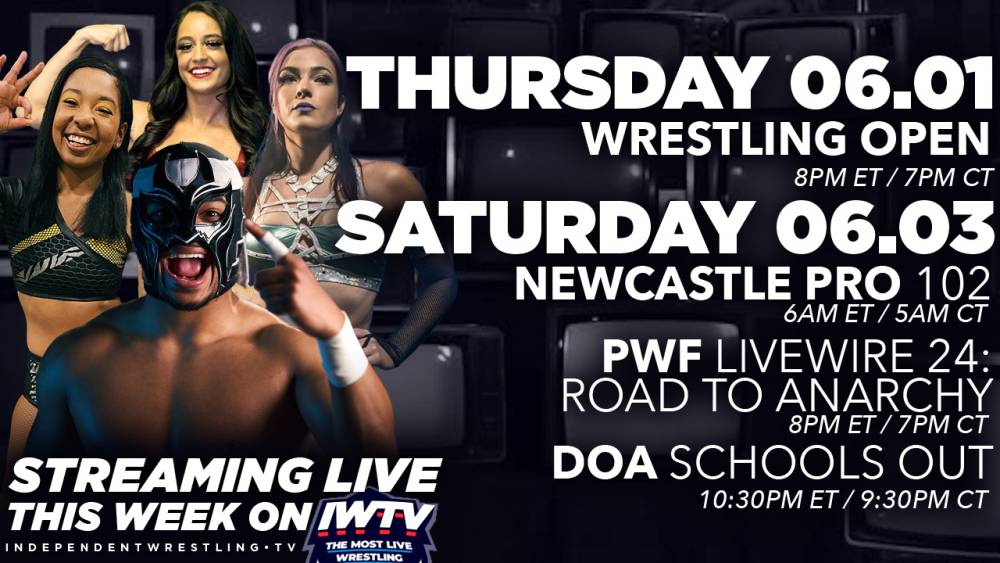 LIVE this week on IWTV - Wrestling Open, DOA and more