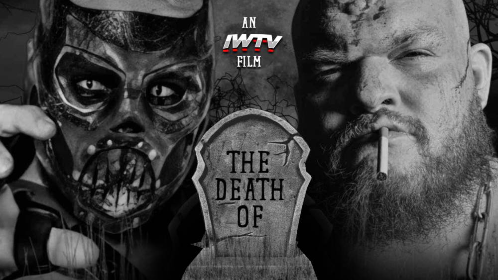 IWTV presents "The Death Of" - A Death Match Horror Movie