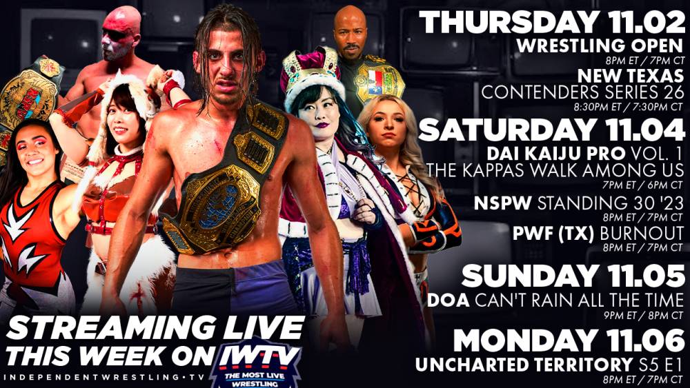 LIVE this week on IWTV - Uncharted Territory Season 5 premiere, Dai Kaiju Pro event & more!