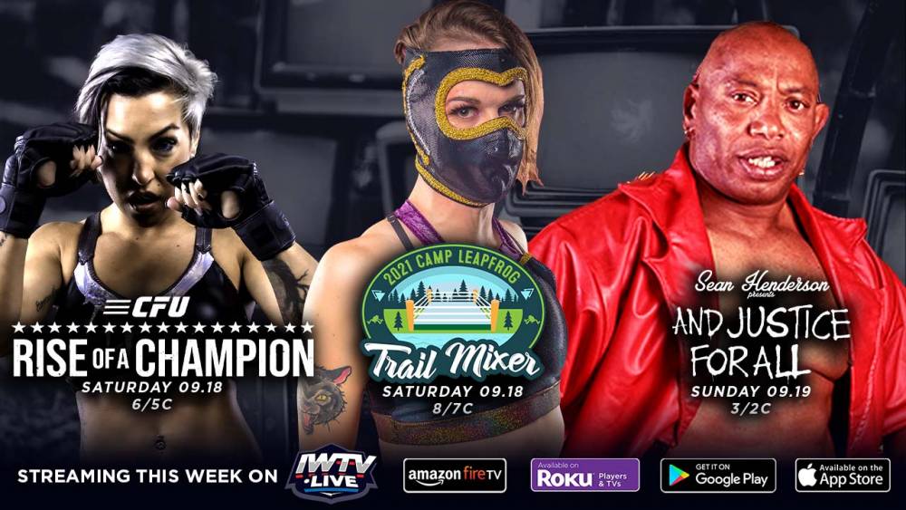 This Weekend On IWTV - Combat Fights Unlimited, Camp Leapfrog, Sean Henderson Presents