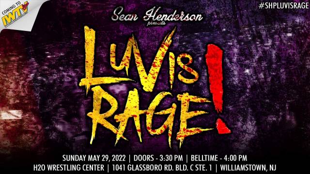 =LIVE: Sean Henderson Presents "Luv Is Rage"