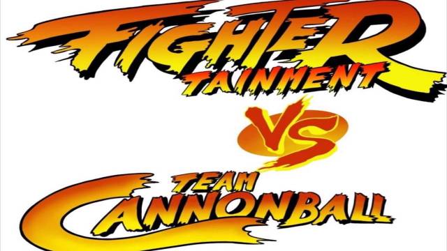 LIVE: "FighterTainment vs Team Cannonball"