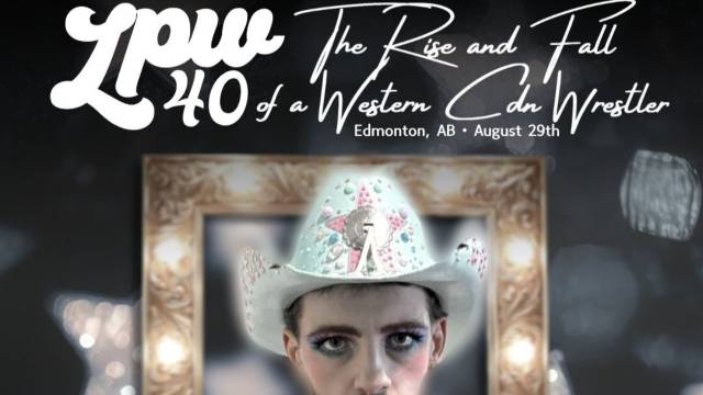 =LIVE: Love Wrestling 40: The Rise And Fall Of A Western Canadian Wrestler