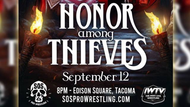 =LIVE: SOS Pro Wrestling "Honor Among Thieves"