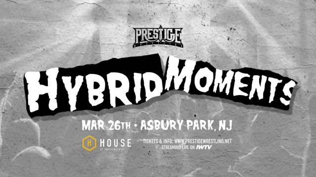 =LIVE: Prestige "Hybrid Moments"