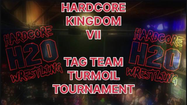 =LIVE: H2O "Hardcore Kingdom VII"