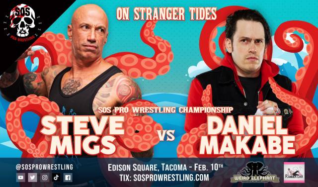 LIVE: SOS Pro Wrestling "On Stranger Tides"