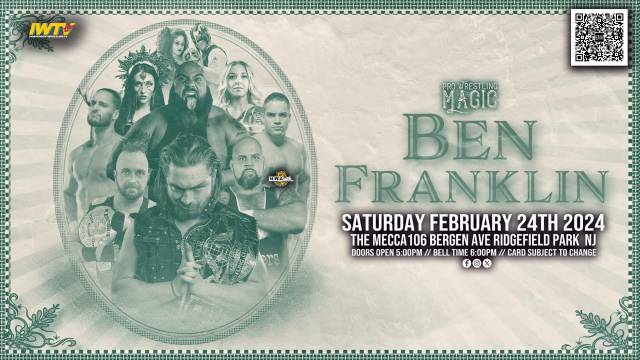 LIVE: Pro Wrestling Magic "Ben Franklin"
