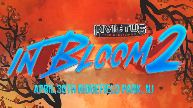 =LIVE: Invictus Pro "In Bloom 2"