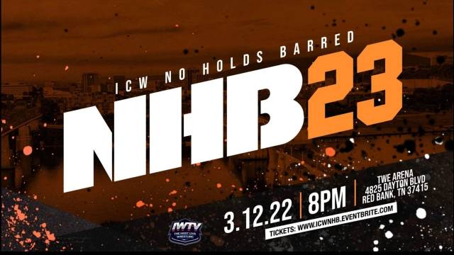 =LIVE: ICW No Holds Barred Vol. 23