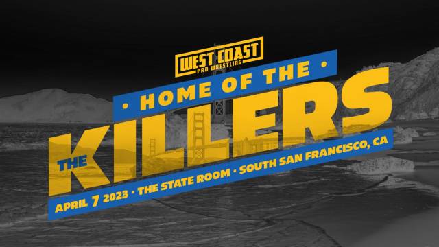 =LIVE: West Coast Pro "Home Of The Killers"