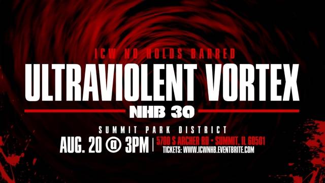=LIVE: ICW No Holds Barred Vol. 30 - Ultraviolent Vortex